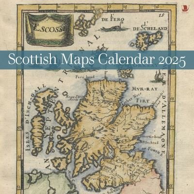 Scottish Maps Calendar 2025 -  - Produtos - Birlinn General - 9781780278568 - 6 de junho de 2024
