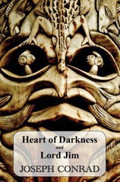 Cover for Joseph Conrad · Heart of Darkness and Lord Jim (Inbunden Bok) (2015)