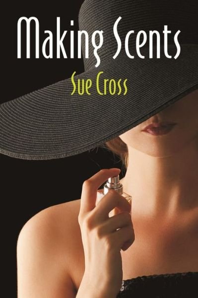 Cover for Sue Cross · Making Scents (Paperback Book) (2020)