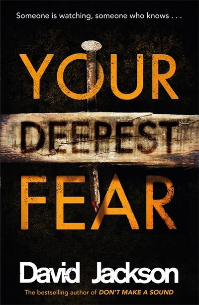 David Jackson · Your Deepest Fear: The darkest thriller you'll read this year (Paperback Bog) (2019)