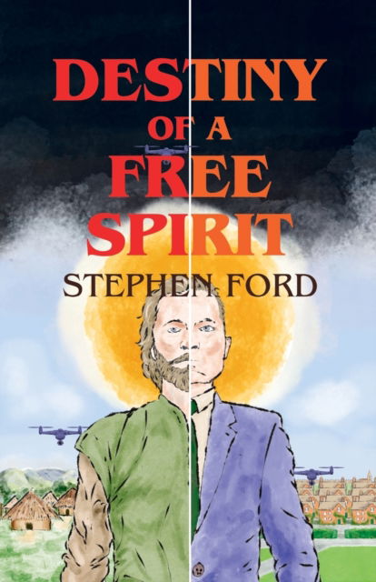 Cover for Stephen Ford · Destiny of a Free Spirit (Paperback Book) (2023)