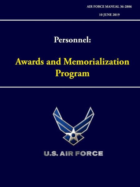 Personnel - Awards and Memorialization Program - U S Air Force - Livros - Lulu.com - 9781794761568 - 22 de novembro de 2019