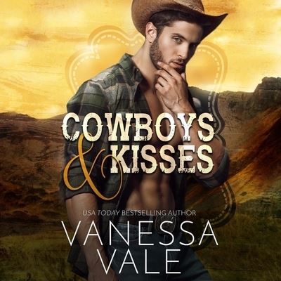 Cover for Vanessa Vale · Cowboys &amp; Kisses (CD) (2020)