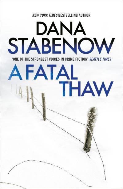 Cover for Dana Stabenow · A Fatal Thaw - A Kate Shugak Investigation (Paperback Bog) [Reissue edition] (2023)