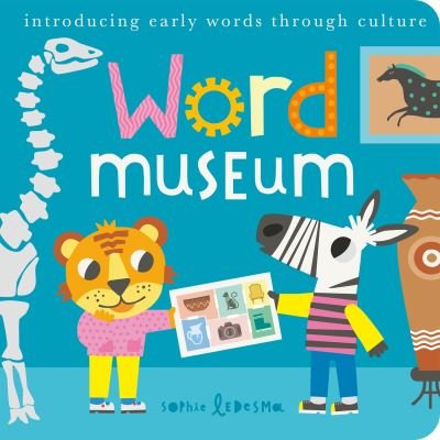 Cover for Isabel Otter · Word Museum - First Concepts Through Culture (Board book) (2023)