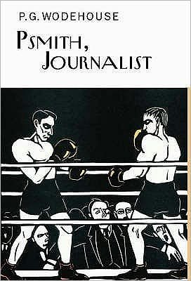 Cover for P.G. Wodehouse · Psmith, Journalist - Everyman's Library P G WODEHOUSE (Innbunden bok) (2008)