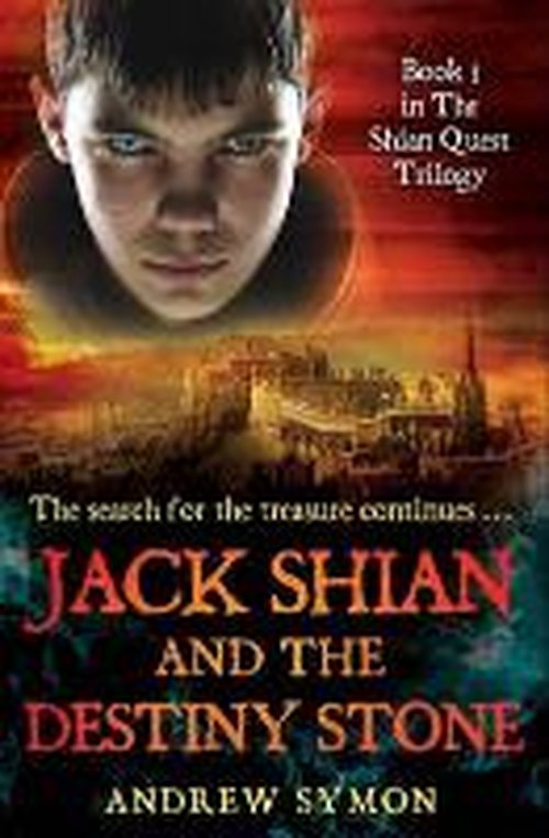 Cover for Andrew Symon · Jack Shian and the Destiny Stone (Paperback Book) (2014)