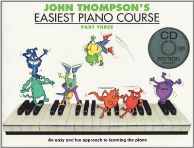 Cover for John Thompson · John Thompson's Easiest Piano Course: Part Three (Book And Audio) (Pocketbok) (2008)