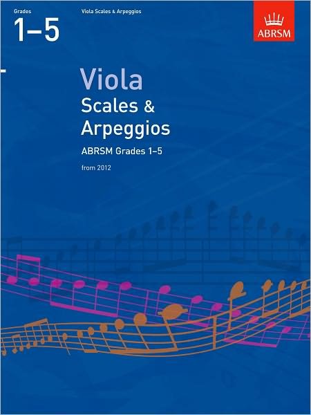 Cover for Abrsm · Viola Scales &amp; Arpeggios, ABRSM Grades 1-5: from 2012 - ABRSM Scales &amp; Arpeggios (Sheet music) (2011)