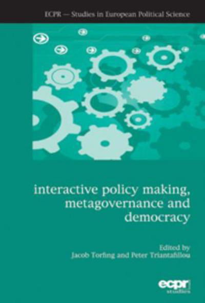 Cover for Jacob Torfing · Interactive Policy Making, Metagovernance and Democracy (Paperback Book) (2013)