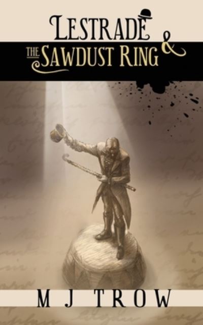 Lestrade and the Sawdust Ring - Inspector Lestrade - M. J. Trow - Bøger - BLKDOG Publishing - 9781913762568 - 12. september 2020