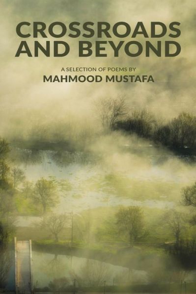 Cover for Mahmood Mustafa · Crossroads and Beyond (Paperback Book) (2015)