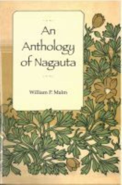 Cover for William Malm · An Anthology of Nagauta - Michigan Monograph Series in Japanese Studies (Hardcover Book) (2009)