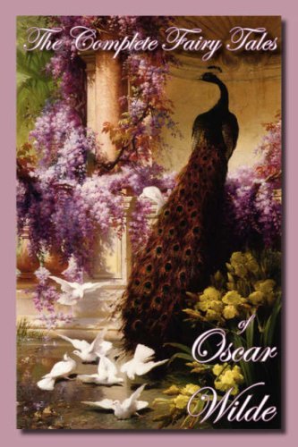Cover for Oscar Wilde · The Complete Fairy Tales of Oscar Wilde (Inbunden Bok) (2007)