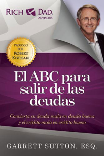 Cover for Garrett Sutton · El ABC para salir de las deudas (Paperback Book) [Spanish edition] (2015)