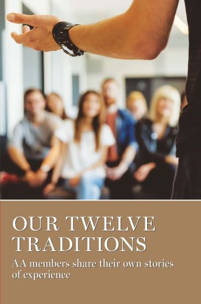 Cover for AA Grapevine · Our Twelve Traditions: AA Members Share Their Experience, Strength and Hope (Paperback Bog) (2016)