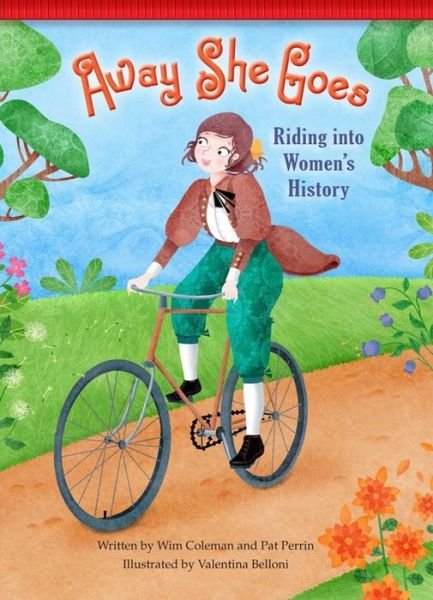 Cover for Pat Perrin · Away She Goes!: Riding into Women's History (Setting the Stage for Fluency) (Innbunden bok) (2014)