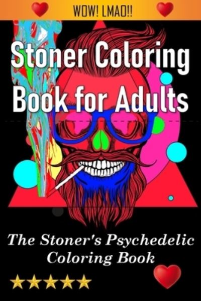 Cover for Adult Coloring Books · Stoner Coloring Book for Adults (Paperback Book) (2021)