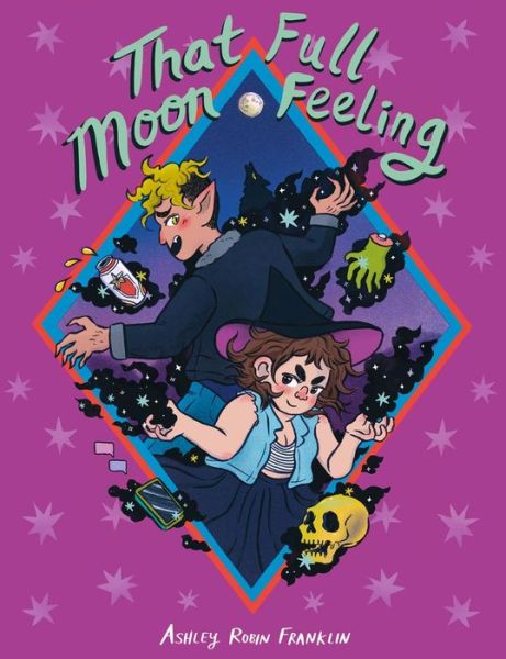 Cover for Ashley Robin Franklin · That Full Moon Feeling (Paperback Book) (2021)