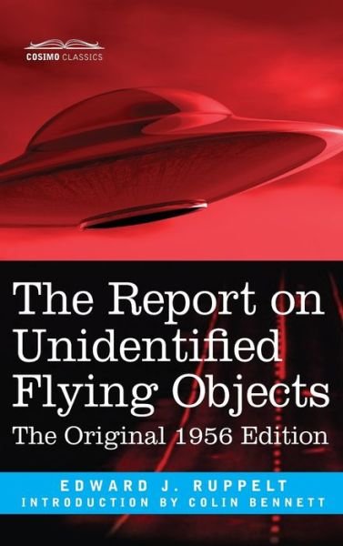 Cover for Edward J Ruppelt · Report on Unidentified Flying Objects (Inbunden Bok) (2019)