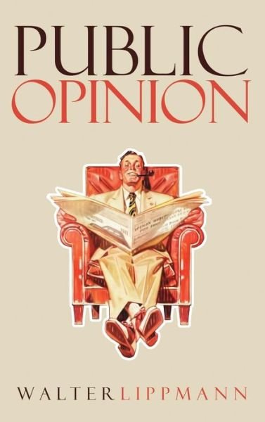 Cover for Walter Lippmann · Public Opinion: The Original 1922 Edition (Gebundenes Buch) (2018)