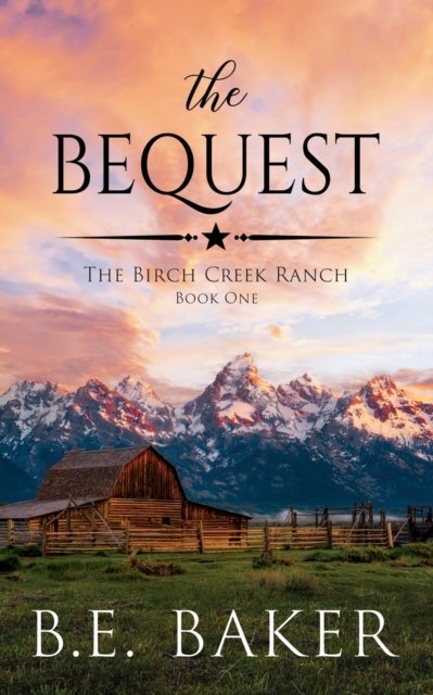 Cover for B. E. Baker · The Bequest (Paperback Book) (2021)