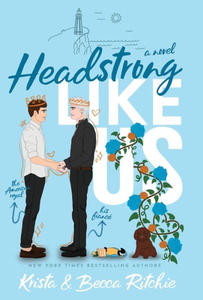 Cover for Krista Ritchie · Headstrong Like Us (Special Edition Hardcover) - Like Us (Inbunden Bok) (2023)