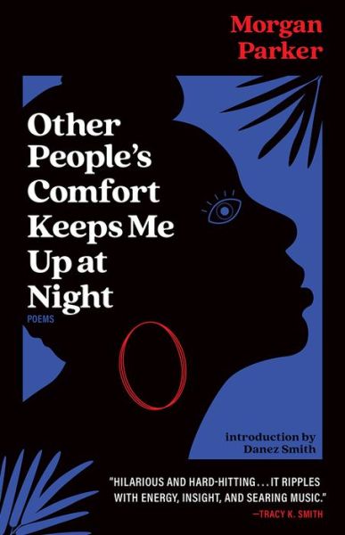 Cover for Morgan Parker · Other People's Comfort Keeps Me Up At Night (Pocketbok) (2021)