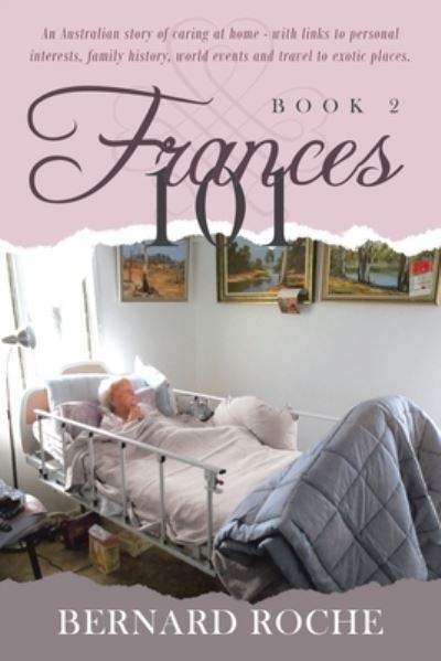Frances 101 - Bernard Roche - Books - CMD - 9781952046568 - May 29, 2020