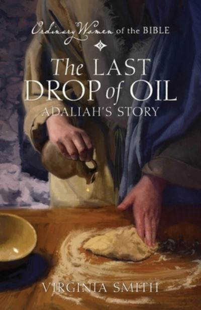 Cover for Guideposts · The Last Drop of Oil Adaliah's Story (Buch) (2024)