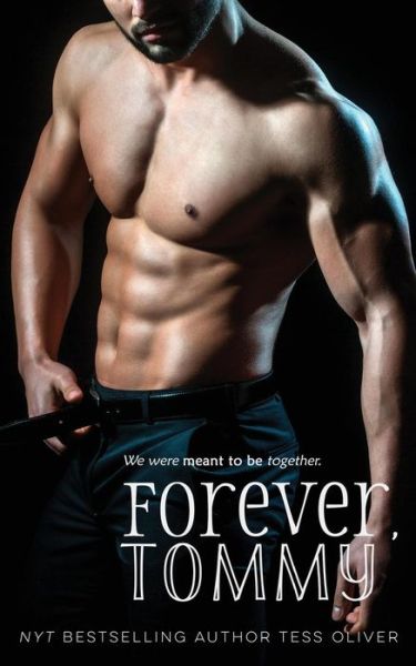 Cover for Tess Oliver · Forever, Tommy (Paperback Book) (2017)