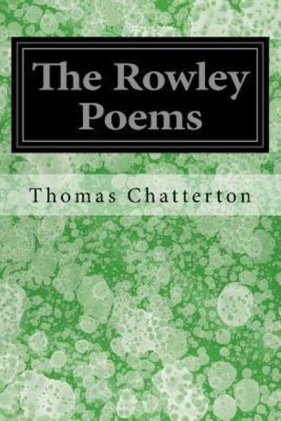 Cover for Thomas Chatterton · The Rowley Poems (Paperback Book) (2017)