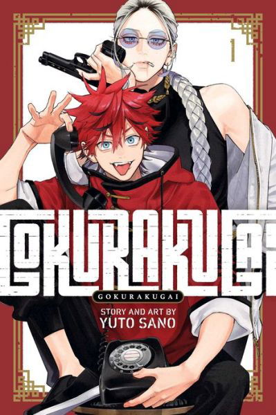 Gokurakugai, Vol. 1 - Gokurakugai - Yuto Sano - Books - Viz Media, Subs. of Shogakukan Inc - 9781974743568 - June 6, 2024