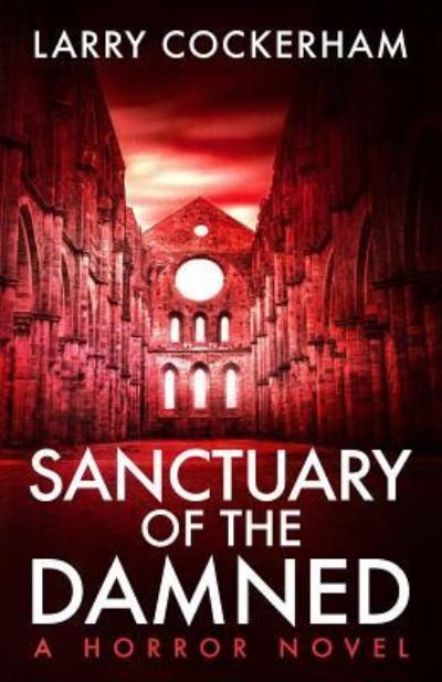 Cover for Larry Cockerham · Sanctuary of the Damned (Paperback Book) (2017)