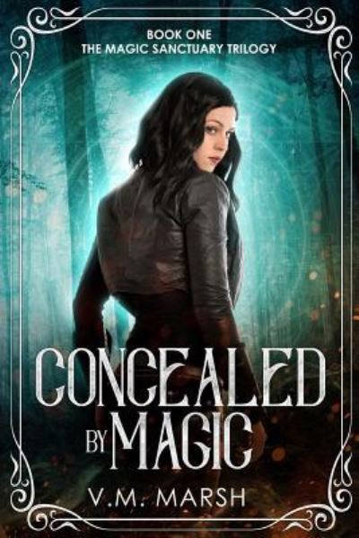 Cover for V M Marsh · Concealed by Magic (Paperback Book) (2018)