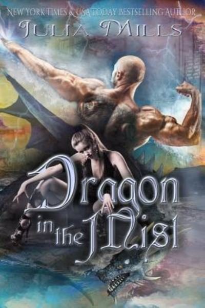 Cover for Julia Mills · Dragon in the Mist (Pocketbok) (2017)