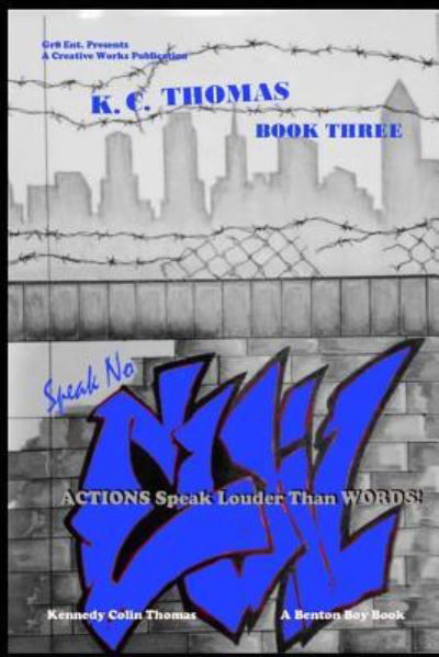 Cover for Kennedy Colin Thomas · Speak No Evil (Paperback Book) (2017)