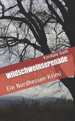 Cover for Kordula Guth · Wildschweinserenade (Pocketbok) (2018)