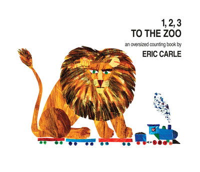 Cover for Eric Carle · 1, 2, 3 to the Zoo: An Oversized Counting Book (Board book) (2019)