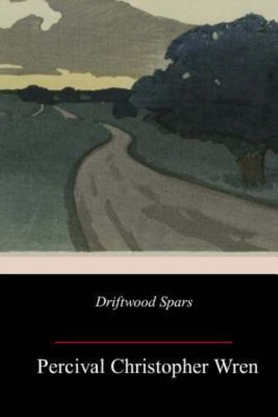 Cover for Percival Christopher Wren · Driftwood Spars (Paperback Book) (2018)