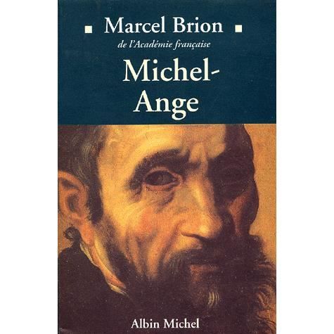 Michel-ange (Etudes Artistiques - Histoire De L'art) (French Edition) - Marcel Brion - Książki - Albin Michel - 9782226081568 - 31 października 1995