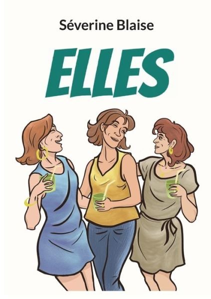 Cover for Séverine Blaise · Elles (Paperback Book) (2022)