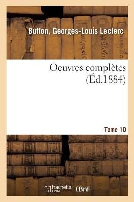 Cover for Buffon · Oeuvres Completes. Tome 10 (Taschenbuch) (2018)