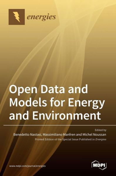 Open Data and Models for Energy and Environment - Benedetto Nastasi - Books - Mdpi AG - 9783036517568 - November 4, 2021