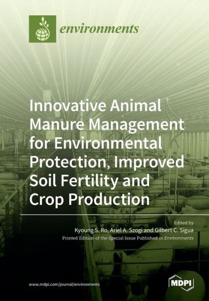 Cover for Kyoung Ro · Innovative Animal Manure Management for Environmental Protection, Improved Soil Fertility and Crop Production (Taschenbuch) (2020)