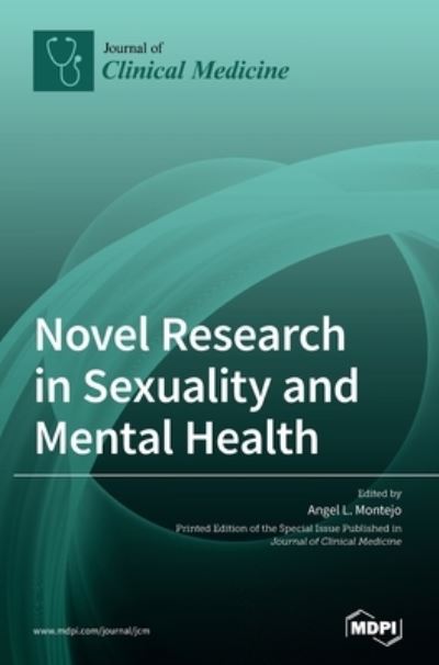 Cover for Angel L Montejo · Novel Research in Sexuality and Mental Health (Hardcover Book) (2020)