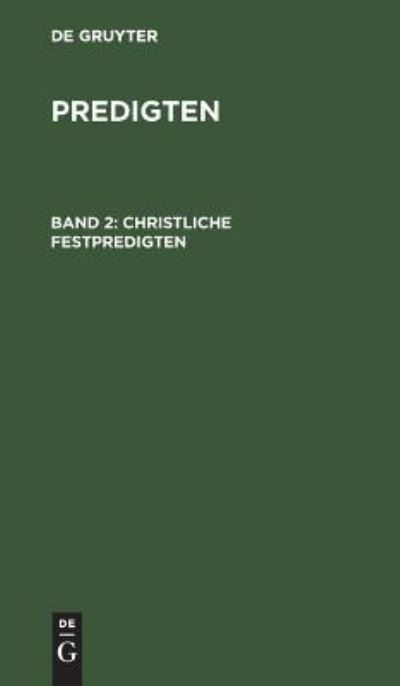 Cover for F. Schleiermacher · Christliche Festpredigten (Book) (1901)