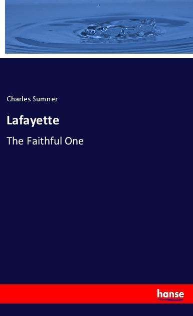 Cover for Sumner · Lafayette (Book)