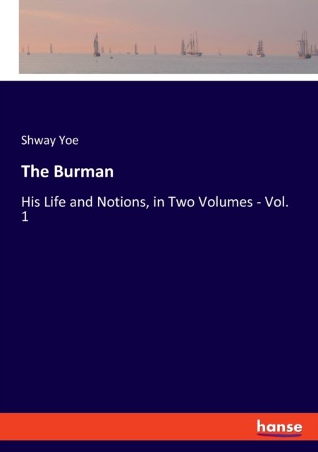 Cover for Shway Yoe · The Burman (Paperback Book) (2021)