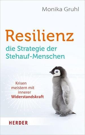 Cover for Monika Gruhl · Resilienz - die Strategie der Stehauf-Menschen (Paperback Book) (2022)